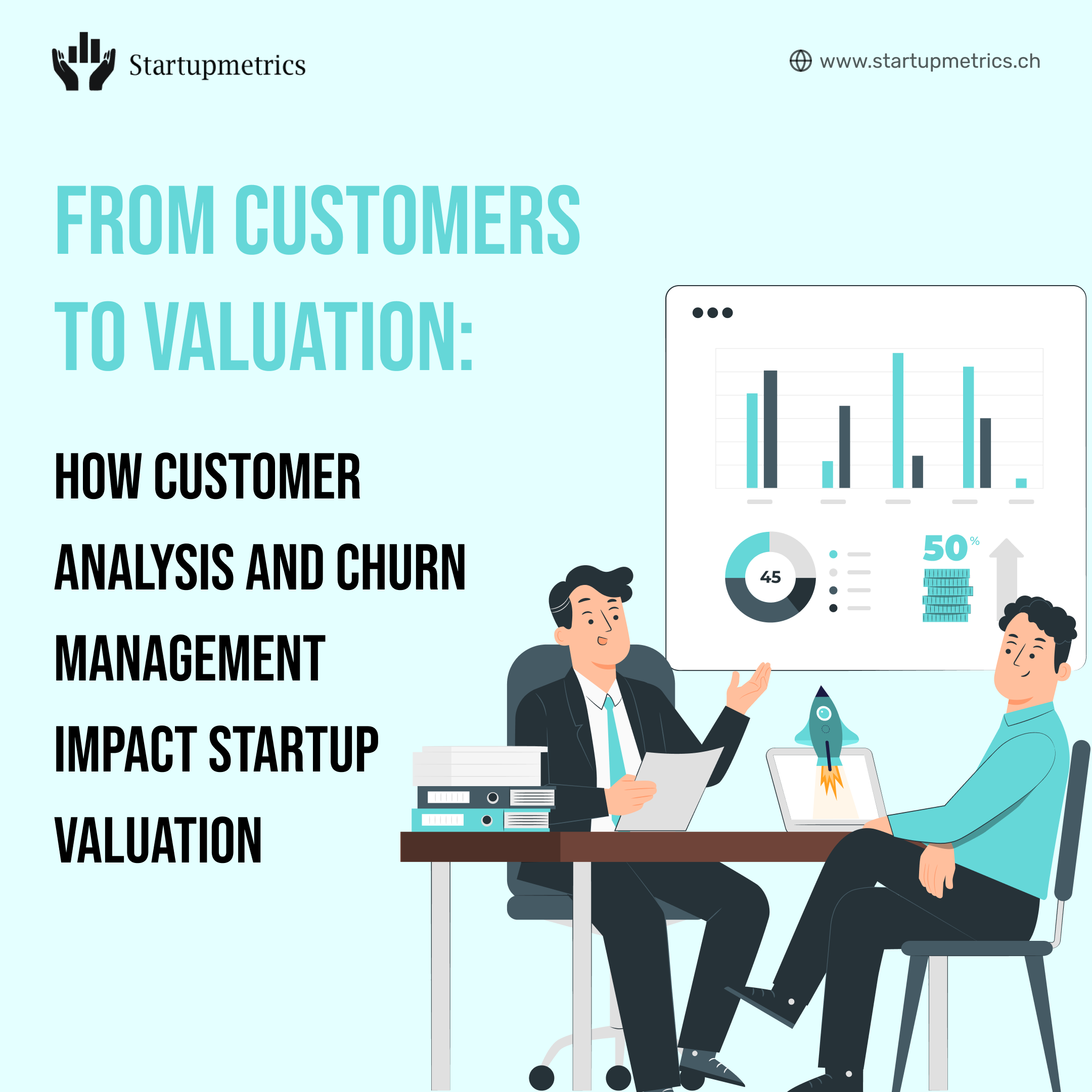 From Customers to Valuation: How Customer Analysis and Churn Management Impact Startup Valuation